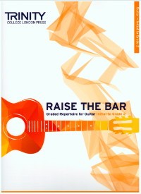 Raise the Bar: Initial to Grade 2 available at Guitar Notes.
