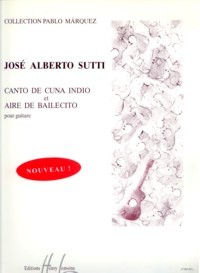 Canto de cuna indio, Aire de Bailecito(Marquez) available at Guitar Notes.