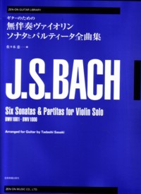 Sonatas & Partitas BWV1001-1006 (Sasaki) available at Guitar Notes.