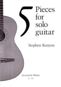 Five Pieces for solo guitar available at Guitar Notes.