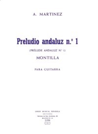 Preludio andaluz no.1: Montilla available at Guitar Notes.