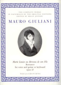Marie Louise au Berceau de son Fils, op. 27  available at Guitar Notes.