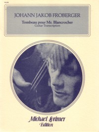 Tombeau pour Mr.Blancrocher(Lorimer) available at Guitar Notes.