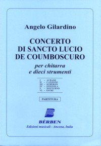 Concerto di Sancto Lucia [2010] available at Guitar Notes.
