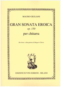 Gran Sonata Eroica, op.150(Chiesa) available at Guitar Notes.