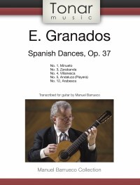 Spanish Dances op.37 (Barrueco) available at Guitar Notes.