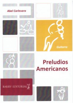 Preludios Americanos (Set) available at Guitar Notes.