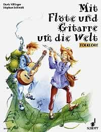 Mit Flote und Gitarre um die Welt(Villinger) available at Guitar Notes.