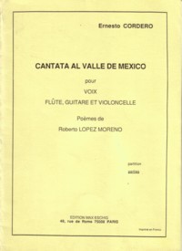 Cantata al valle de Mexico[Voc/Fl/Vc/Gtr] available at Guitar Notes.