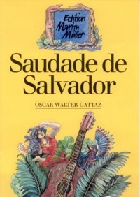 Saudade de Salvador no.1 & 2(Muller) available at Guitar Notes.