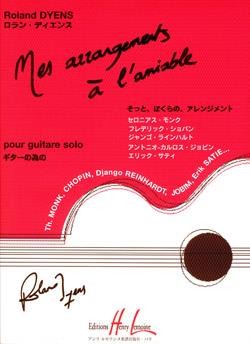 Mes Arrangements a l'Amiable (Dyens) available at Guitar Notes.