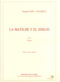 La Matilde y el Emilio (Regnier) available at Guitar Notes.