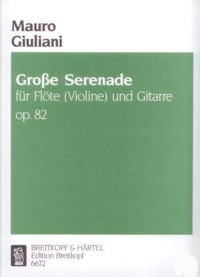 Grande Serenade, op.82(Nagel) available at Guitar Notes.