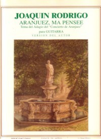 Aranjuez,ma pensee [solo guitar version] available at Guitar Notes.