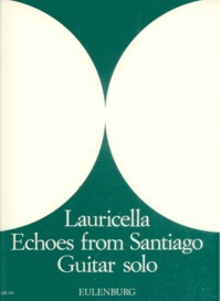 Echoes from Santiago available at Guitar Notes.