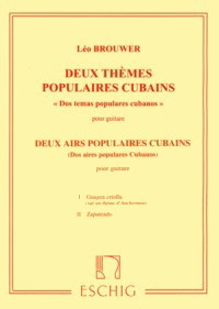 Deux Airs & Themes Populaires Cubains [1956/62] available at Guitar Notes.
