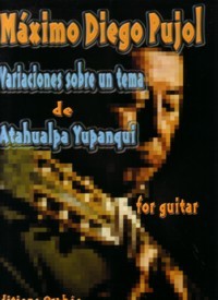 Variaciones sobre un tema de Yupanqui available at Guitar Notes.