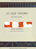 Lo que vendra(Estrada) available at Guitar Notes.