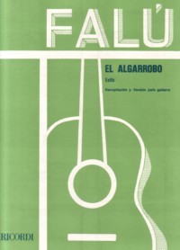 El Algarrobo, estilo | FALU, Eduardo | Guitarnotes(UK) - Spanish Guitar ...