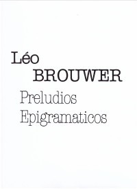 Preludios Epigramaticos [1981] available at Guitar Notes.