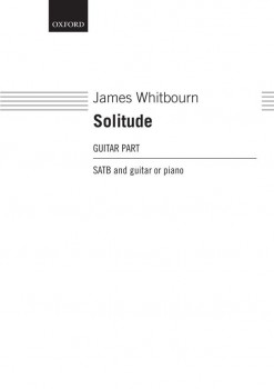 Solitude [SATB & Guitar] Guitar part available at Guitar Notes.
