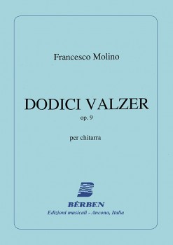 Dodici Valzer, op.9(Agostinelli/Rossini) available at Guitar Notes.
