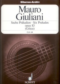 6 Preludes, op.83 (Gotze) available at Guitar Notes.
