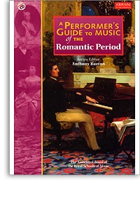 A Performer's Guide to Music of the Romantic Period available at Guitar Notes.