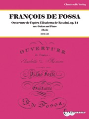 Ouverture de l'opera Elisabetta de Rossini op.14 available at Guitar Notes.