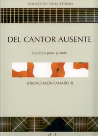 Del cantor ausente(Estrada) available at Guitar Notes.