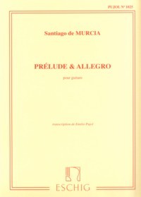 Prelude & Allegro(Pujol 1025) available at Guitar Notes.