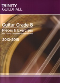 Guitar Pieces Grade 8 2010-2015 available at Guitar Notes.