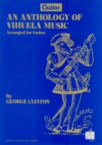 An Anthology of Vihuela Music available at Guitar Notes.
