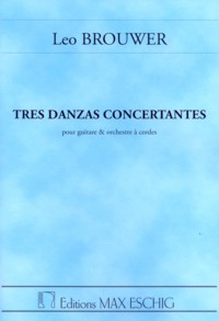 Tres Danzas concertantes [1958] [score] available at Guitar Notes.