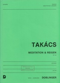 Meditation & Reigen op.64 available at Guitar Notes.