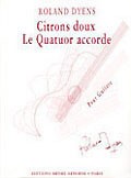 Citrons doux; Le Quatour accorde available at Guitar Notes.
