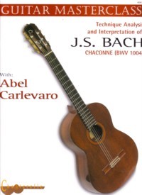 Guitar Masterclass IV: Bach-Chaconne BWV1004 available at Guitar Notes.