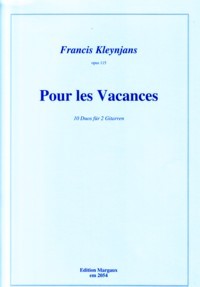 Pour les Vacances, op.115 available at Guitar Notes.
