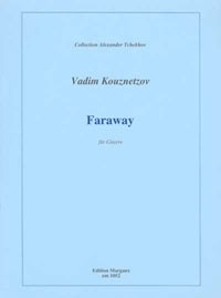 Faraway (Tchekov) available at Guitar Notes.