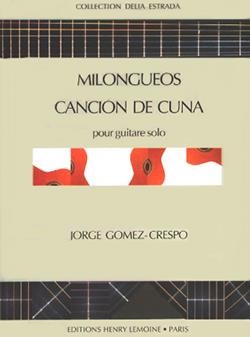 Milongeos; Cancion de Cuna(Estrada) available at Guitar Notes.